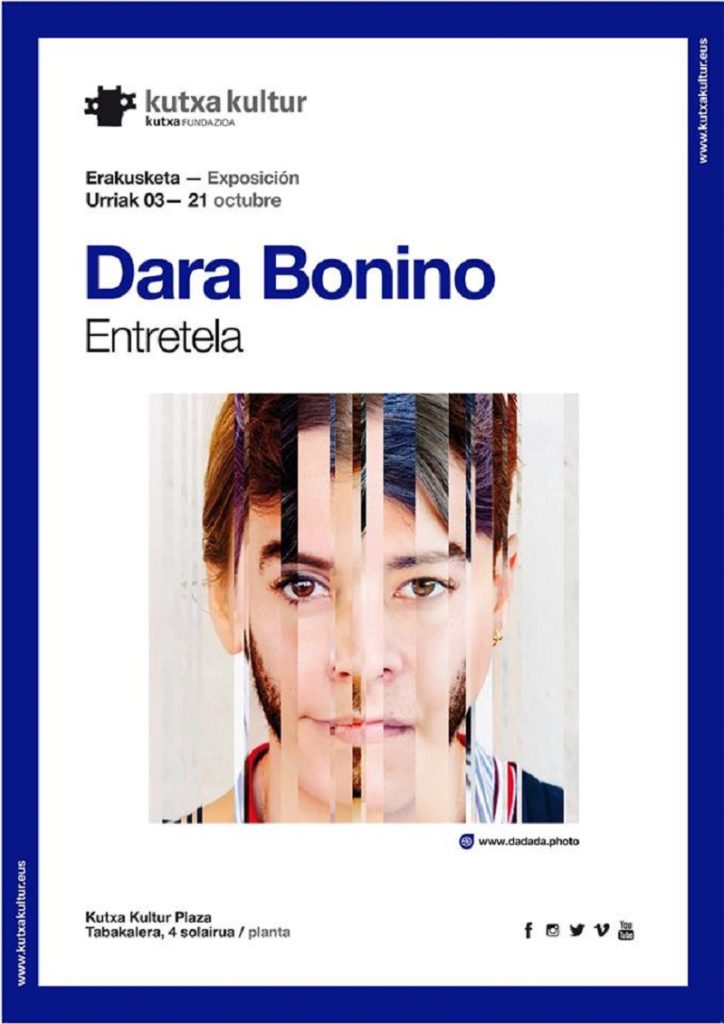 Exposición de la fotógrafa Dara Bonino en Kutxa Kultur Plaza 17 Dara Bonino Exposición de la fotógrafa Dara Bonino en Kutxa Kultur Plaza
