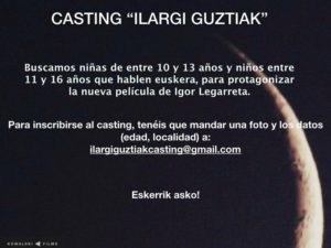 Se buscan pequeños actores para el film 'Ilargi Guztiak' 2 casting ilargi guztiak Se buscan pequeños actores para el film 'Ilargi Guztiak'