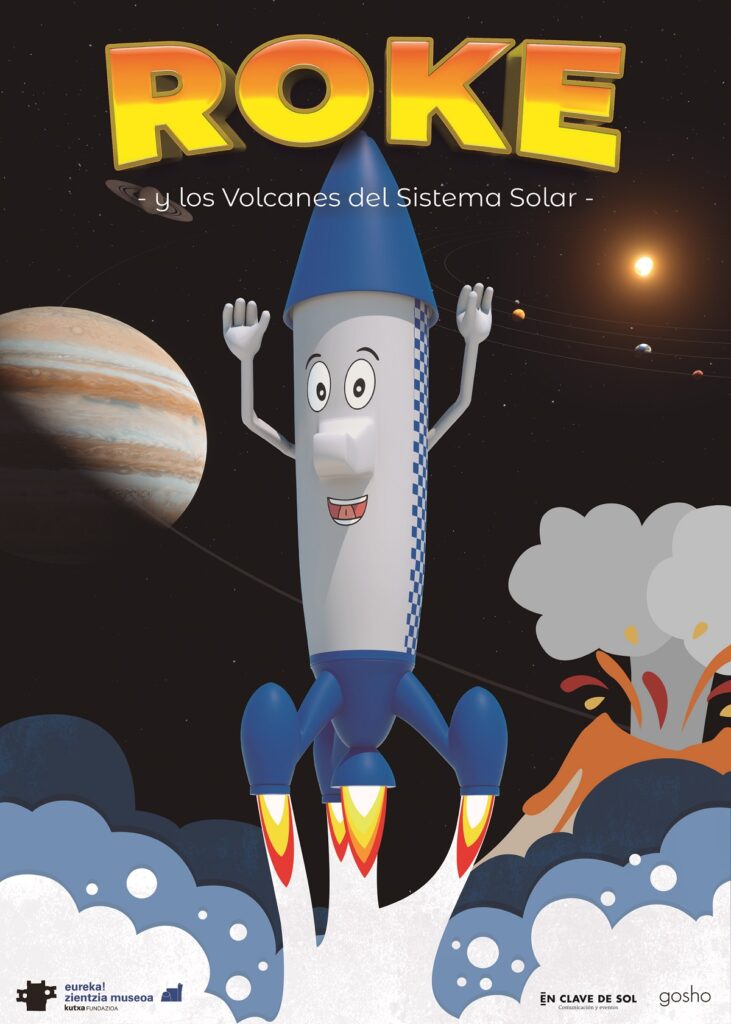 cartel roke es baja Eureka! Zientzia Museoa presenta a los peques 'Roke y los volcanes del Sistema Solar'