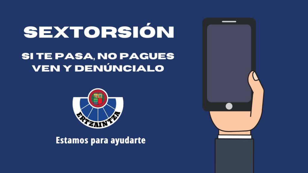 Sextorsion La Ertzaintza alerta sobre el delito de la 'sextorsión'