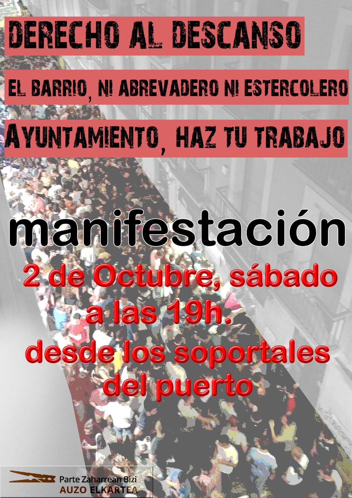 Parte Zaharrean Bizi Parte Vieja: Manifestación vecinal contra las consecuencias de los botellones