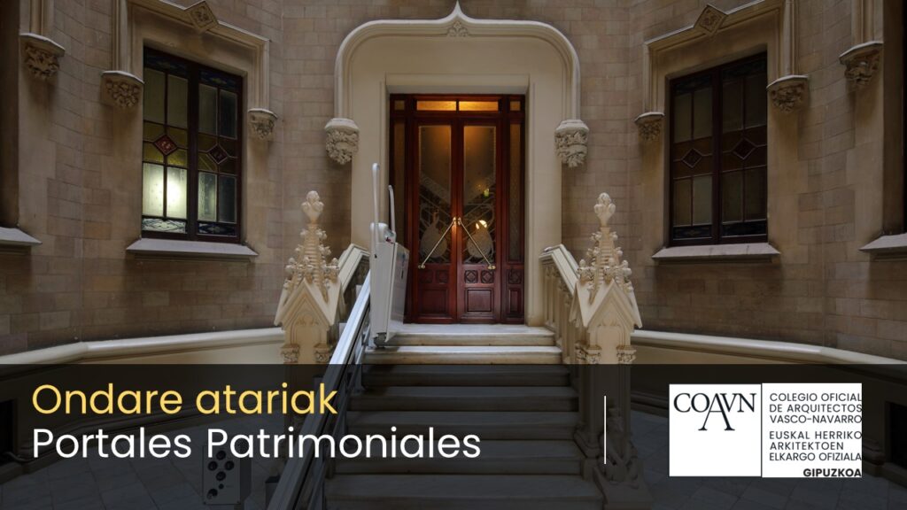 Ondare atariak La exposición 'Portales Patrimoniales' del Colegio de Arquitectos recala en Egia