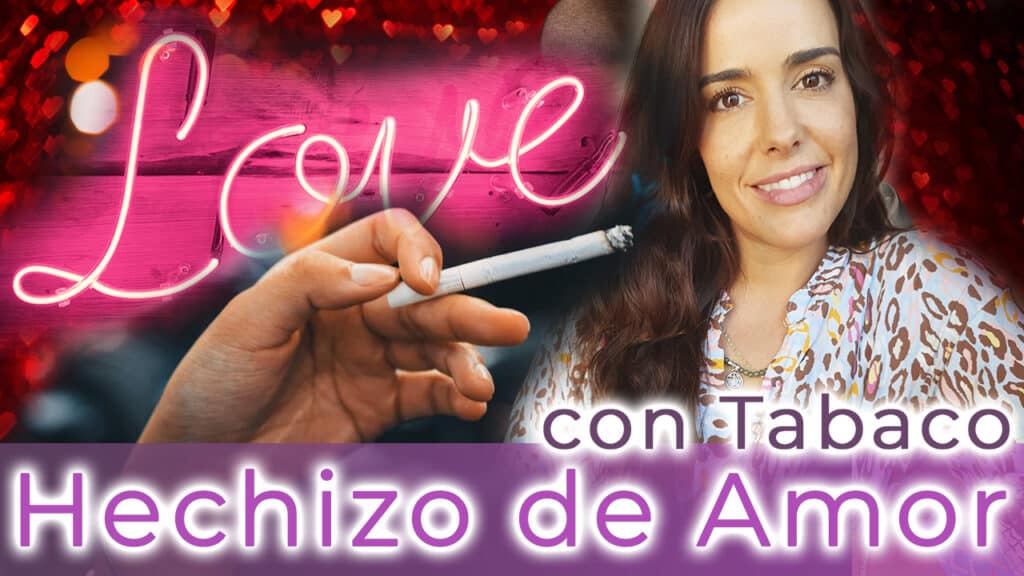 Amarres de amor con tabaco Enciende la llama del amor con los hechizos de amor con tabaco y cigarro de Esmeralda Luján