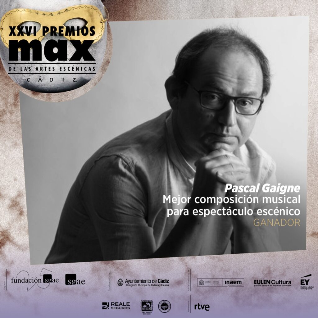 Pascal Gaigne Dos Premios Max para Gipuzkoa: 'Sexberdinak' de Tanttaka y la música de Pascal Gaigne para Kukai