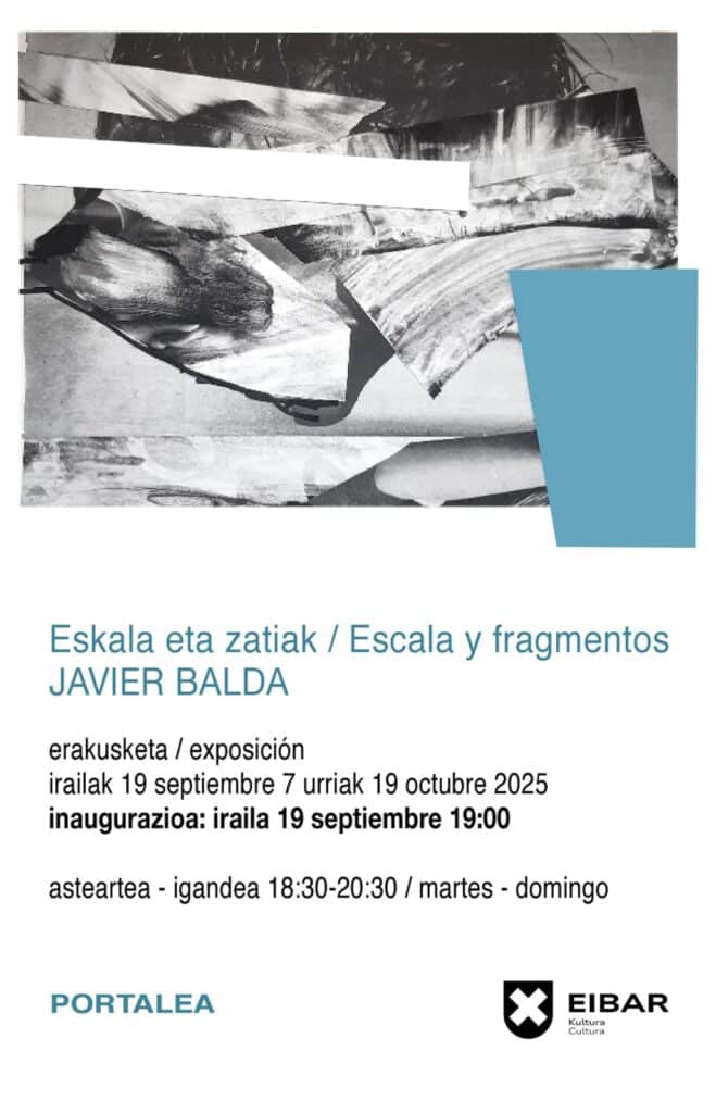 El artista Javier Balda presenta en Eibar la exposición 'Eskala eta zatiak' 2 WhatsApp Image 2025 09 15 at 00.09.45 El artista Javier Balda presenta en Eibar la exposición 'Eskala eta zatiak'