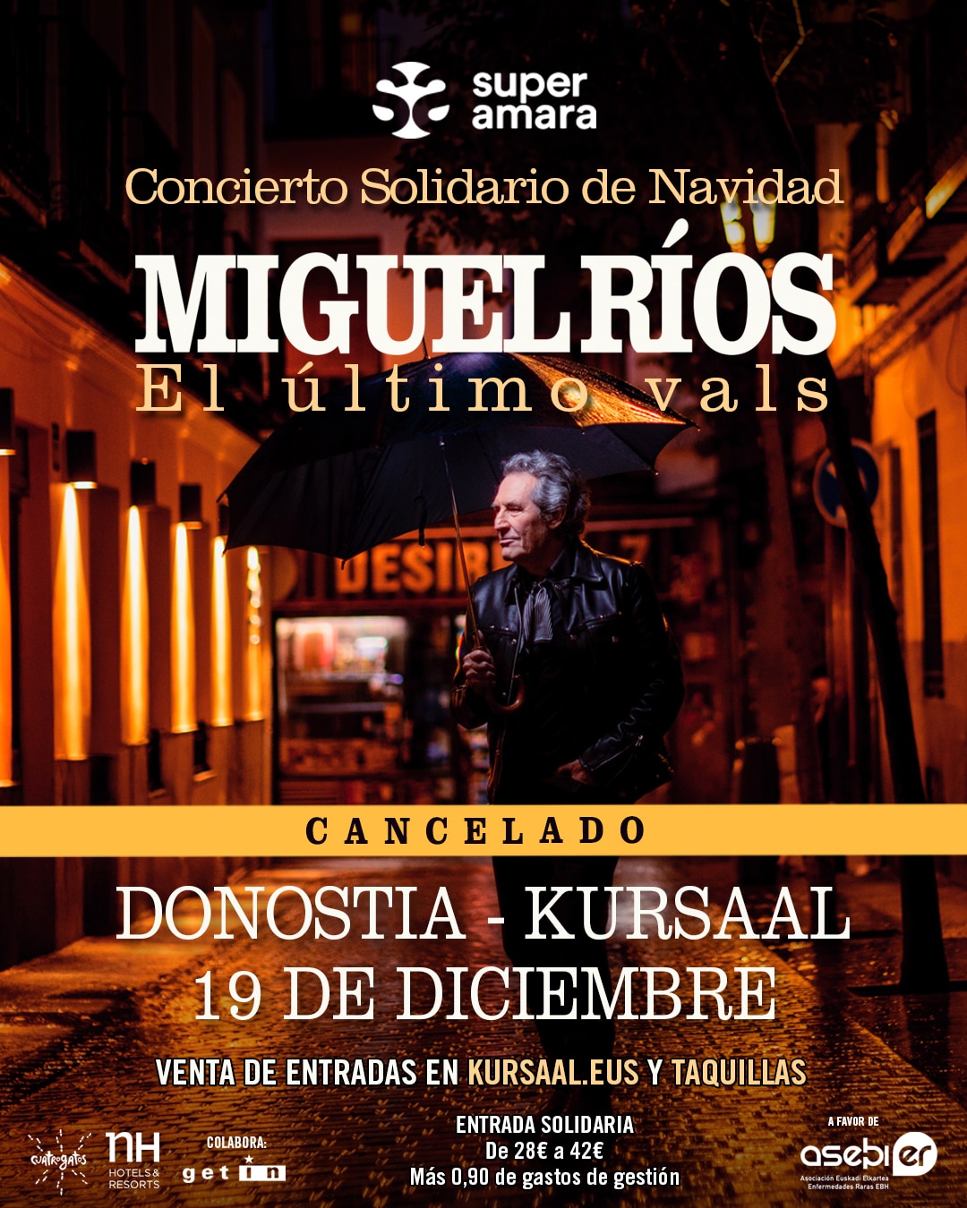 Miguel Ríos cancela su actuación en Donostia por prescripción médica 1 Cancelado Miguel Ríos cancela su actuación en Donostia por prescripción médica